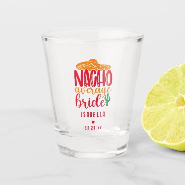 Vaso De Chupito Nacho Promedio de Novia Español Funny Boda Nombre (Anverso)