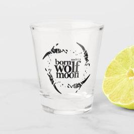 Vaso De Chupito Nacido poético bajo las garras de una luna de lobo