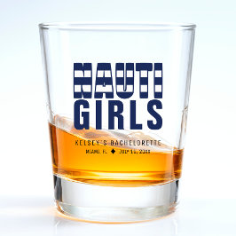 Vaso De Chupito Nauti Chicas Funny Bachelorette Party