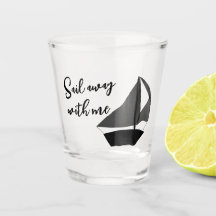 Vaso de chupito Navega lejos