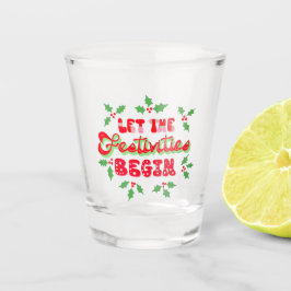 Vaso De Chupito Navidades Dejan Que Las Festividades Empiecen Holl