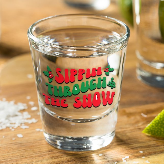 Vaso De Chupito Navidades Sippin A Través Del Gracioso Invierno De (Subido por el creador)
