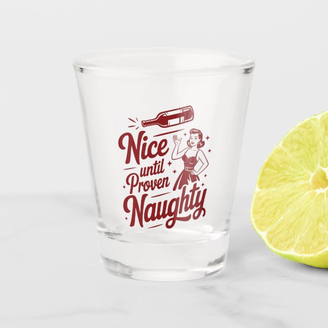 Vaso De Chupito Nice Until Proven Naughty Snarky Christmas Wine (Anverso)
