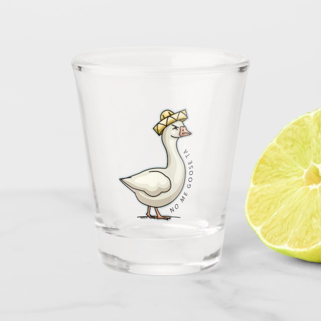 Vaso De Chupito No me Goose Ta (no me gusta) ganso mexicano (Anverso)