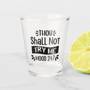 Vaso De Chupito No Me Intentarás
