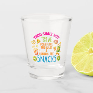 Vaso De Chupito No Me Pongas A Prueba Porque Hago Las Reglas