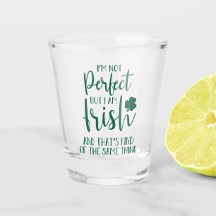 Vaso De Chupito No Perfecto Pero Soy Irlandés Cita del Día De Lo