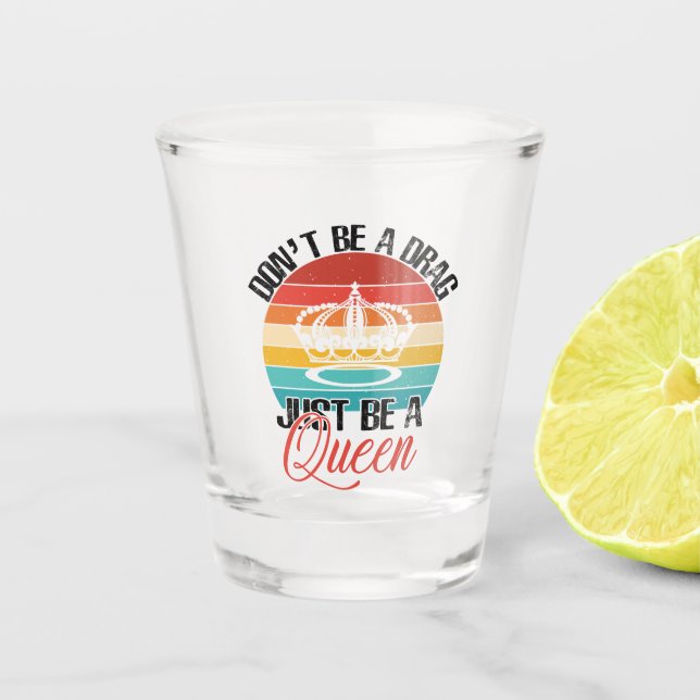 Vaso De Chupito No seas un cristal de disparo de arrastre (Anverso)