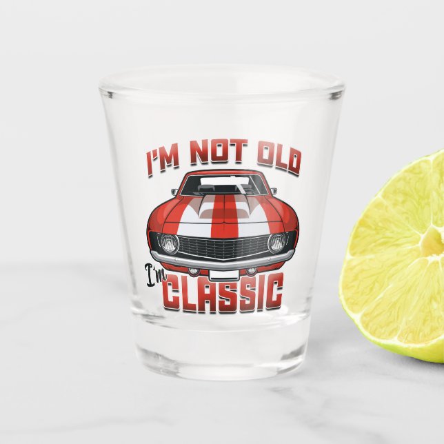 Vaso De Chupito No soy viejo soy clásico - Retro coche de músculo  (Anverso)