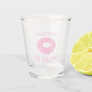 Vaso De Chupito No te preocupes sé feliz humor de comida de anill