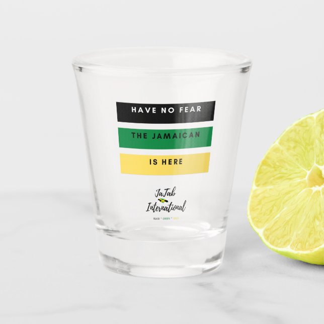 Vaso De Chupito No Tengan Miedo De Que El Jamaiquino Esté Aquí Vid (Anverso)