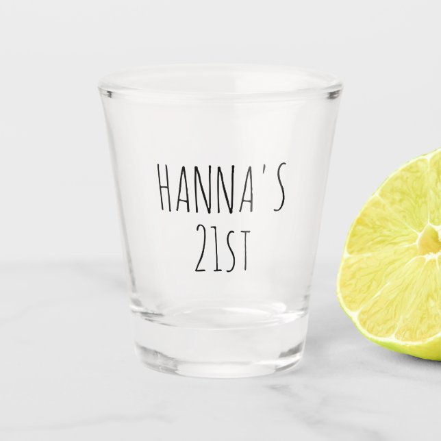 Vaso De Chupito Nombre personalizado Cumpleaños 21 (Anverso)