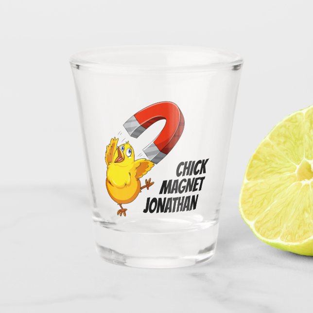 Vaso De Chupito Nombre personalizado de Chick Magnet (Anverso)