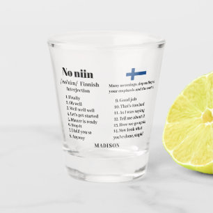 Vaso De Chupito Nombre personalizado "No niin" finlandés que dice