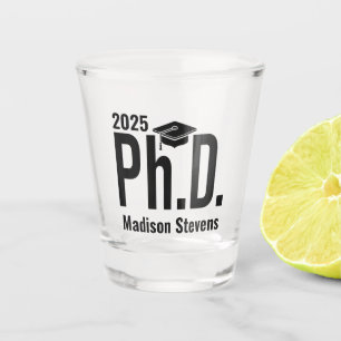 Vaso De Chupito Nombre personalizado y año Ph.D.