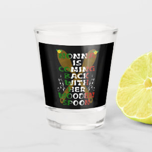 Vaso De Chupito Nonna Vuelve Con Su Cuchara De Madera