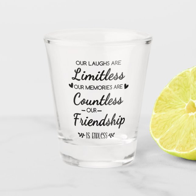 Vaso De Chupito Nuestra risa es ilimitada Cita de amistad (Anverso)