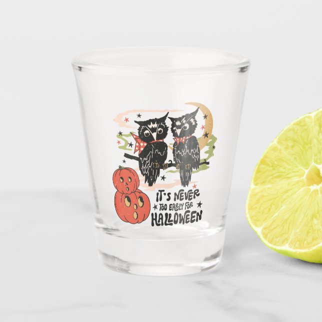 Vaso De Chupito Nunca es demasiado pronto para Halloween (Anverso)