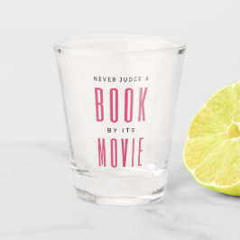 Vaso De Chupito Nunca juzgues un libro por su película