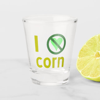 Vaso De Chupito Odio el maíz