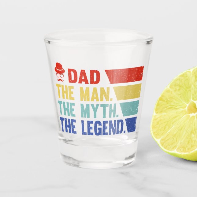 Vaso De Chupito Papá. El Hombre, El Mito, La Leyenda. (Anverso)