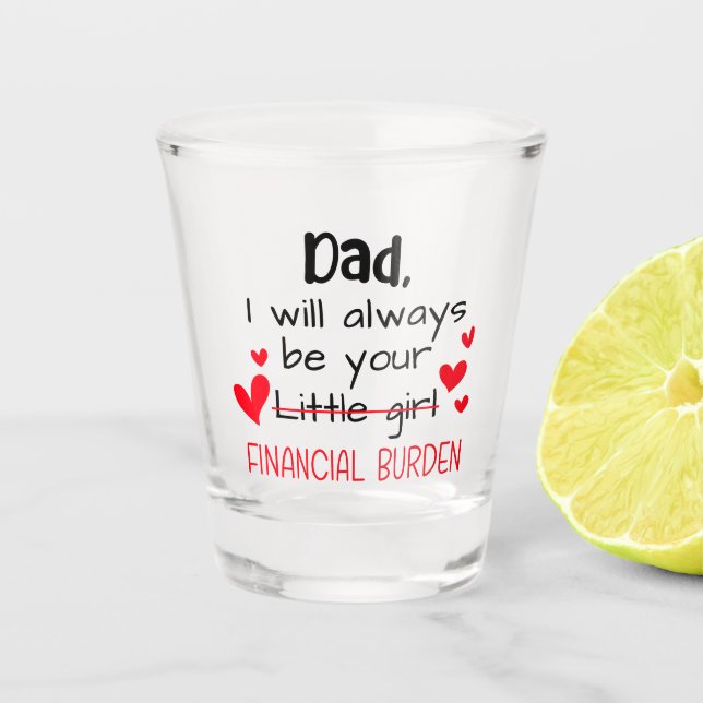 Vaso De Chupito Papá, Siempre Seré Tu Niña, Financiera (Anverso)