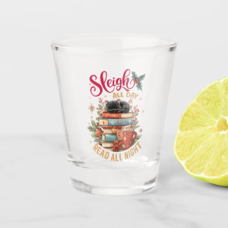 Vaso De Chupito Pasar el día en el trineo y leer toda la noche