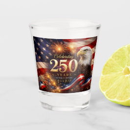 Vaso de chupito patriótico celebrando 250 años