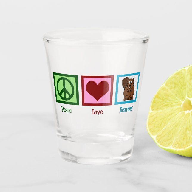Vaso De Chupito Peace Love Beavers (Anverso)