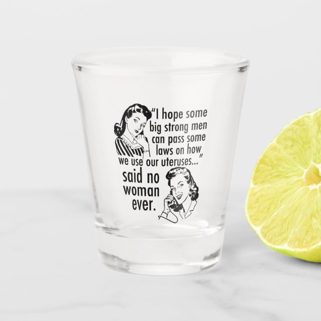 Vaso De Chupito Personalizado político feminista por elección (Anverso)