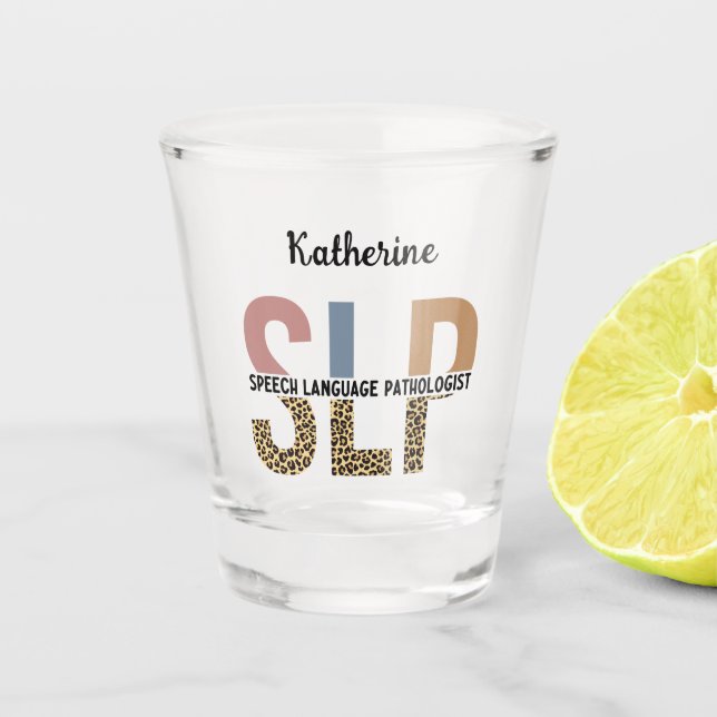 Vaso De Chupito Personalizado SLP Speech Pathólogo Leopard Print (Anverso)
