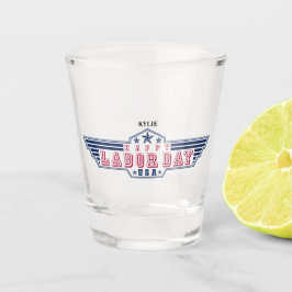 Vaso De Chupito Personalized Happy Labor Day