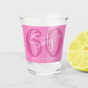 Vaso De Chupito Pink Sixty 60th Sixthday Party Gift