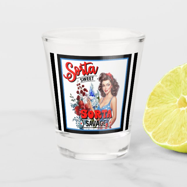 Vaso De Chupito Pinup retro _ Sorta Sweet Sorta Savage (Anverso)