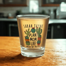 Plant Mom Life Predy Cactus Shot Glass
