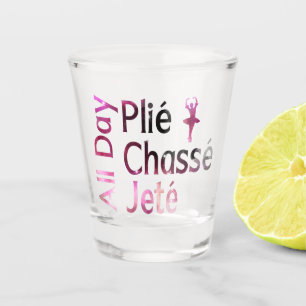 Vaso De Chupito Plie, Chasse, Jete Todo el Día ~ Diseño de Ballet