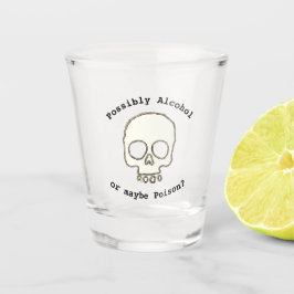 Vaso De Chupito ¿Posiblemente alcohol o quizá Pioson? cráneo