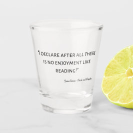 Vaso De Chupito Pride and Prejudice Quote III