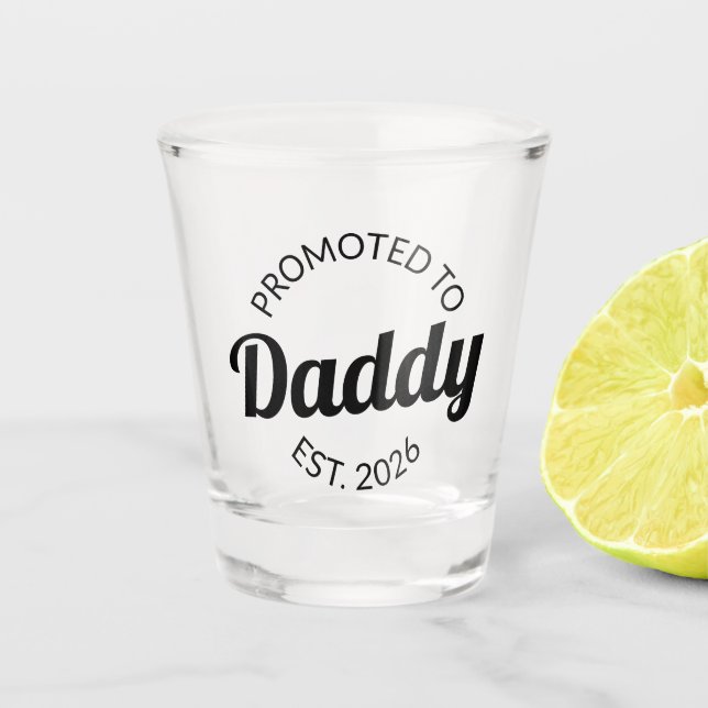 Vaso De Chupito Promovido A Daddy Est. I 2026 (Anverso)