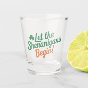 Vaso De Chupito Que Comiencen Las Travesuras Divertidas Irlandesas