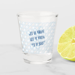 Vaso De Chupito Que nieve haga invierno estacional