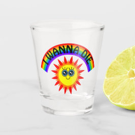 Vaso De Chupito Quiero morir - Sol sonriente arcoiris
