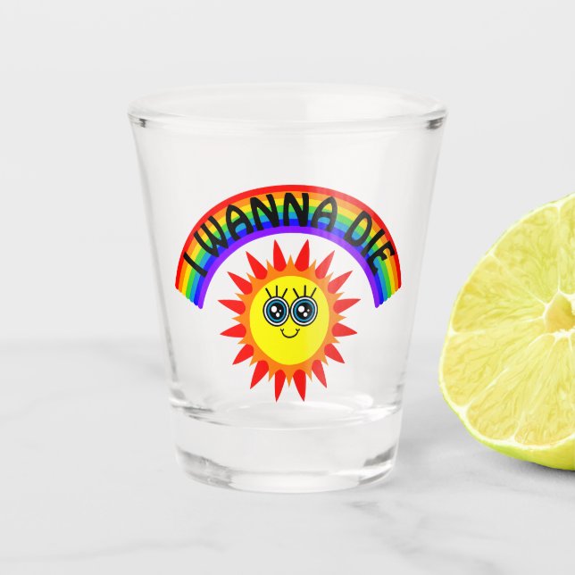Vaso De Chupito Quiero morir - Sol sonriente arcoiris (Anverso)