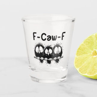 Vaso De Chupito Regalos de citas divertidas de aves F-Caw-F