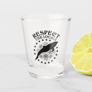 Vaso De Chupito Respeto a los lugareños - Cita de Delphin Lover