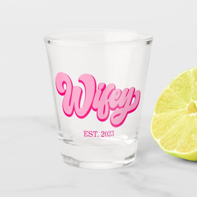 Vaso De Chupito Retro Rosa Wifey Est. Year Bride Fiancé (Anverso)