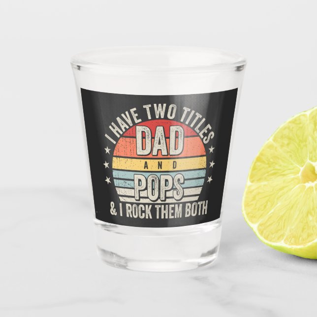 Vaso De Chupito Retro Tengo dos títulos papá y papas (Anverso)