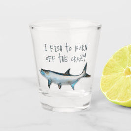 Vaso De Chupito Sábalo Dice Peces Para Quemar La Locura
