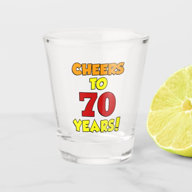 Vaso De Chupito Saludos A 70 Años (Anverso)