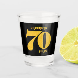 Vaso De Chupito Saludos a 70 años Setecientos Años